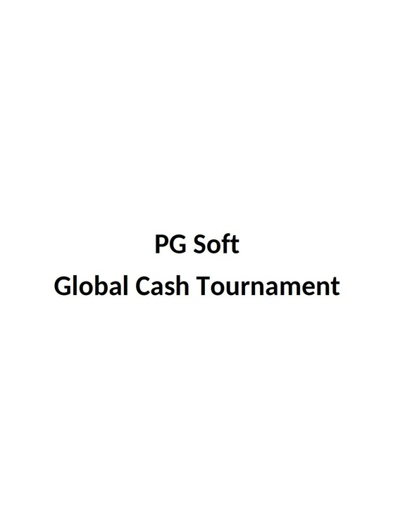 PGSoft – PG Global Cash Tournament (PHP, THB, VND)
